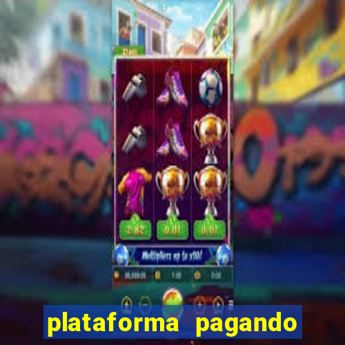 plataforma pagando no cadastro saque free